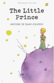 The Little Prince / Saint-Exupery Antoine de