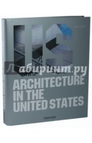 Architecture in the United States / Jodidio Philip