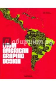 Latin American Graphic Design / Taborda Felipe, Wiedemann Julius