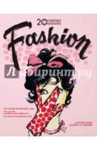 20th Century Fashion: 100 Years of Apparel Ads / Nieder Alison A.