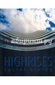 Highrises Social Living / Losantos Agata, Canizares Ana G.