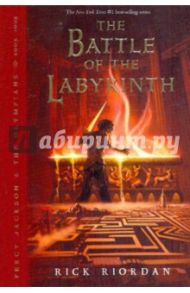 The Battle of Labyrinth (Percy Jackson & Olympians 4) / Riordan Rick