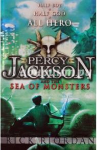 Percy Jackson and the Sea of Monsters / Riordan Rick