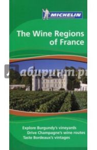 The Wine Regions of France