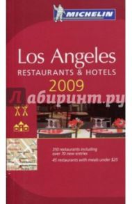 Los Angeles. Restaurants & hotels 2009