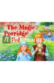 The Magic Porridge Pot / Наумова Наталья Александровна