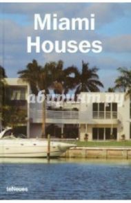 Miami Houses / Reschke Cynthia