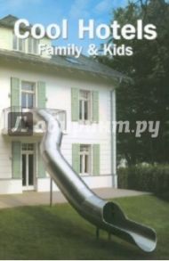 Cool Hotels Family & Kids