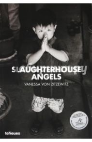 Slaughterhouse Angels / Von Zitzewitz Vanessa