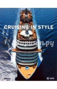 Cruising in Style. MSC Crociere / Benis Michael