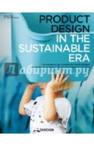 Product Design in the Sustainable Era / Dalcacio Reis