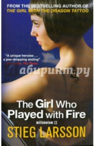 The Girl Who Played with Fire / Larsson Stieg