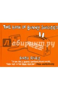 Book of Bunny Suicides / Riley Andy