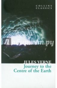 Journey to the Centre of the Earth / Verne Jules