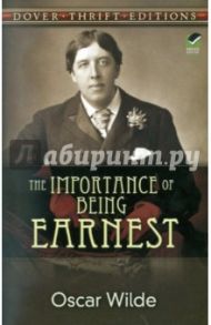 The Importance of Being Earnest / Wilde Oscar