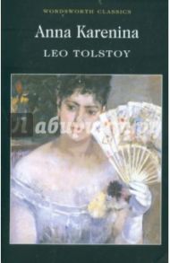 Anna Karenina / Tolstoy Leo