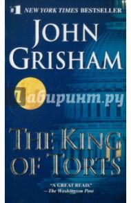 The King of Torts / Grisham John