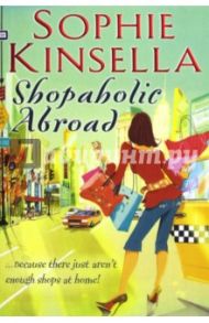 Shopaholic Abroad / Kinsella Sophie