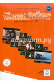 Cinema italiano in DD - Livello 3 (Libro + DVD) / Lorenzotti Anita, Aiello Roberto