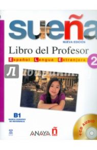 Suena 2. Libro del Profesor (+CD) / Martinez Ana Ruiz, Sacristan Luisa Gomez, Ruiz Aranzazu Cabrerizo