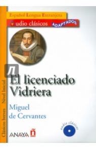 El licenciado Vidriera (+CD) / Cervantes Miguel de