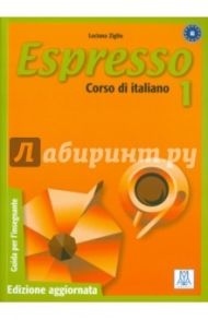 Espresso 1. Corso di italiano - Livello A1: guida per l'insegnante / Ziglio Luciana