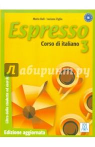 Espresso 3. Corso di Italiano / Bali Maria, Ziglio Luciana