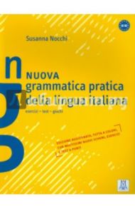 Nuova grammatica pratica della lingua italiana / Nocchi Susanna