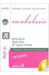 Vocabulario. Medio B1 (+CD) / Baralo Marta, Genis Marta, Santana Eugenia