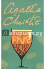 Five Little Pigs / Christie Agatha