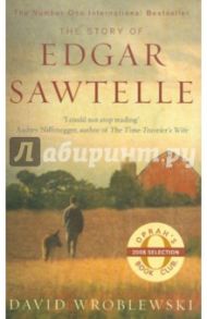 The Story of Edgar Sawtelle / Wroblewski David