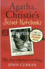 Agatha Christie's Secret Notebooks / Curran John