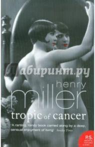 Tropic of cancer / Miller Henry