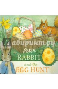 Peter Rabbit and the Egg Hunt / Potter Beatrix