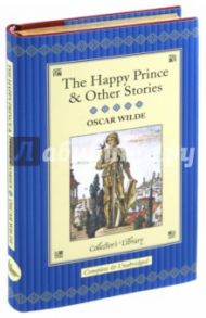 The Happy Prince and Other Stories / Wilde Oscar