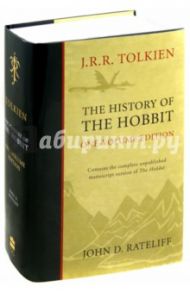 The History of the Hobbit: One Volume Edition / Rateliff John D.