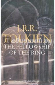 Lord of the Rings: The Fellowship of the Ring. Part 1 / Tolkien John Ronald Reuel