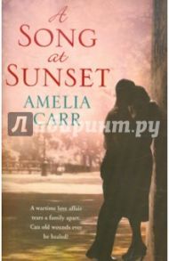 A Song at Sunset / Carr Amelia