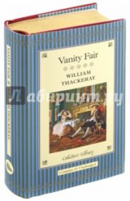 Vanity Fair / Thackeray William Makepeace