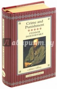 Crime and Punishment / Dostoevsky Fyodor