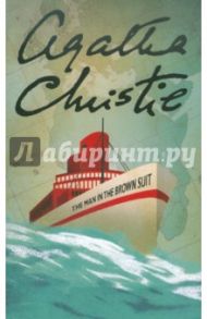 Man in the Brown Suit / Christie Agatha