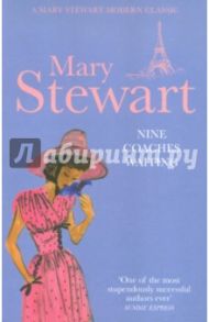 Nine Coaches Waiting / Stewart Mary