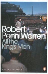 All the King's Men / Warren Robert Penn