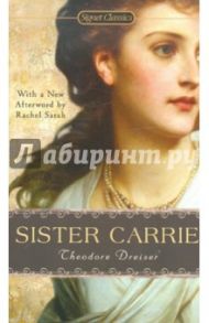 Sister Carrie / Dreiser Theodore