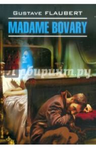 Madame Bovary / Flaubert Gustave