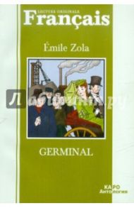 Germinal / Zola Emile