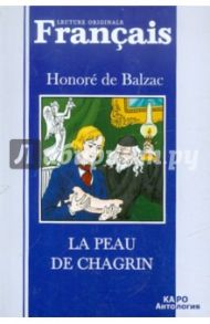 La peau de chagrin / Balzac Honore de