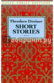 Short Stories / Dreiser Theodore