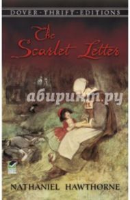 The Scarlet Letter / Hawthorne Nathaniel