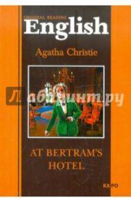 At Bertram`s hotel / Christie Agatha